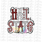 Hail State  Png - Sublimation Design - Digital Download