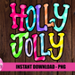 Holly Jolly Png - Holly Jolly - Christmas Sublimation Design - Digital Download