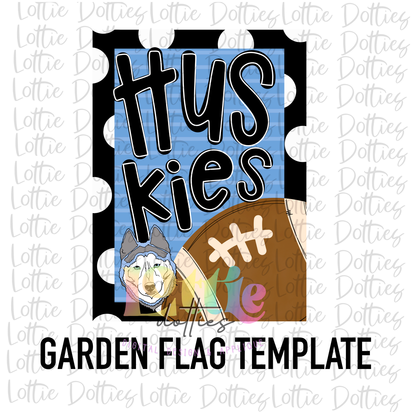 Huskies Flag  PNG - Huskies  Sublimation design - Digital Download