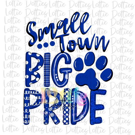 Small Town Big Pride - PNG - Bulldog Paw - Sublimation - Digital Download - Blue and White