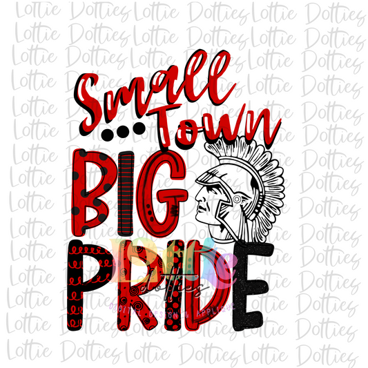 Small Town Big Pride - PNG - Trojans  - Sublimation - Digital Download - Red and Black