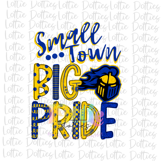 Small Town Big Pride Knights - PNG -  Knights Sublimation - Digital Download - Blue and Gold