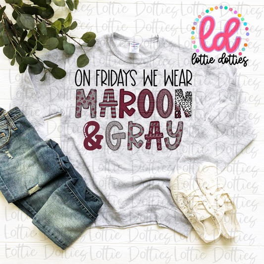 On Fridays We Wear Maroon and Gray   PNG - Maroon and Gray -  Sublimation - Digital Download