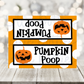 Pumpkin Poop PNG - Bag Toppers - Sublimation - Digital Download