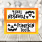 Pumpkin Teeth PNG - Bag Toppers - Sublimation - Digital Download