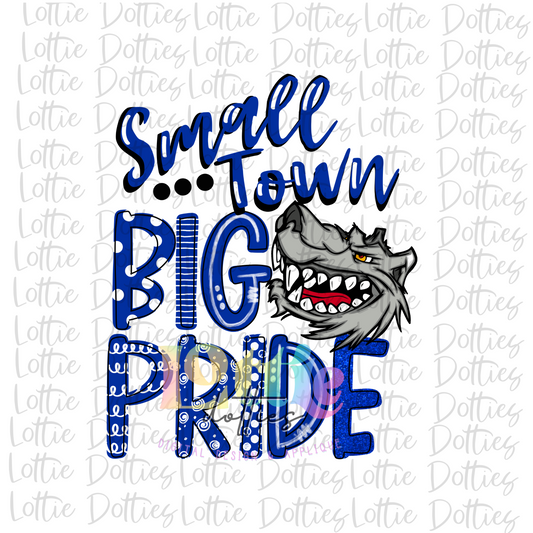 Small Town Big Pride Wolves  - PNG - Wolves Sublimation - Digital Download - Blue and White