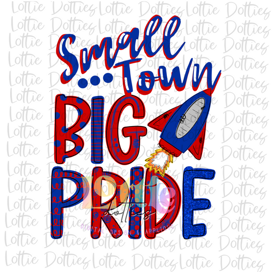 Small Town Big Pride Rockets - PNG - Rockets Sublimation - Digital Download - Red and Royal