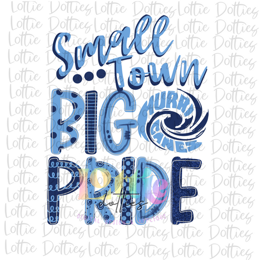 Small Town Big Pride Hurricanes PNG - Hurricanes Sublimation - Digital Download