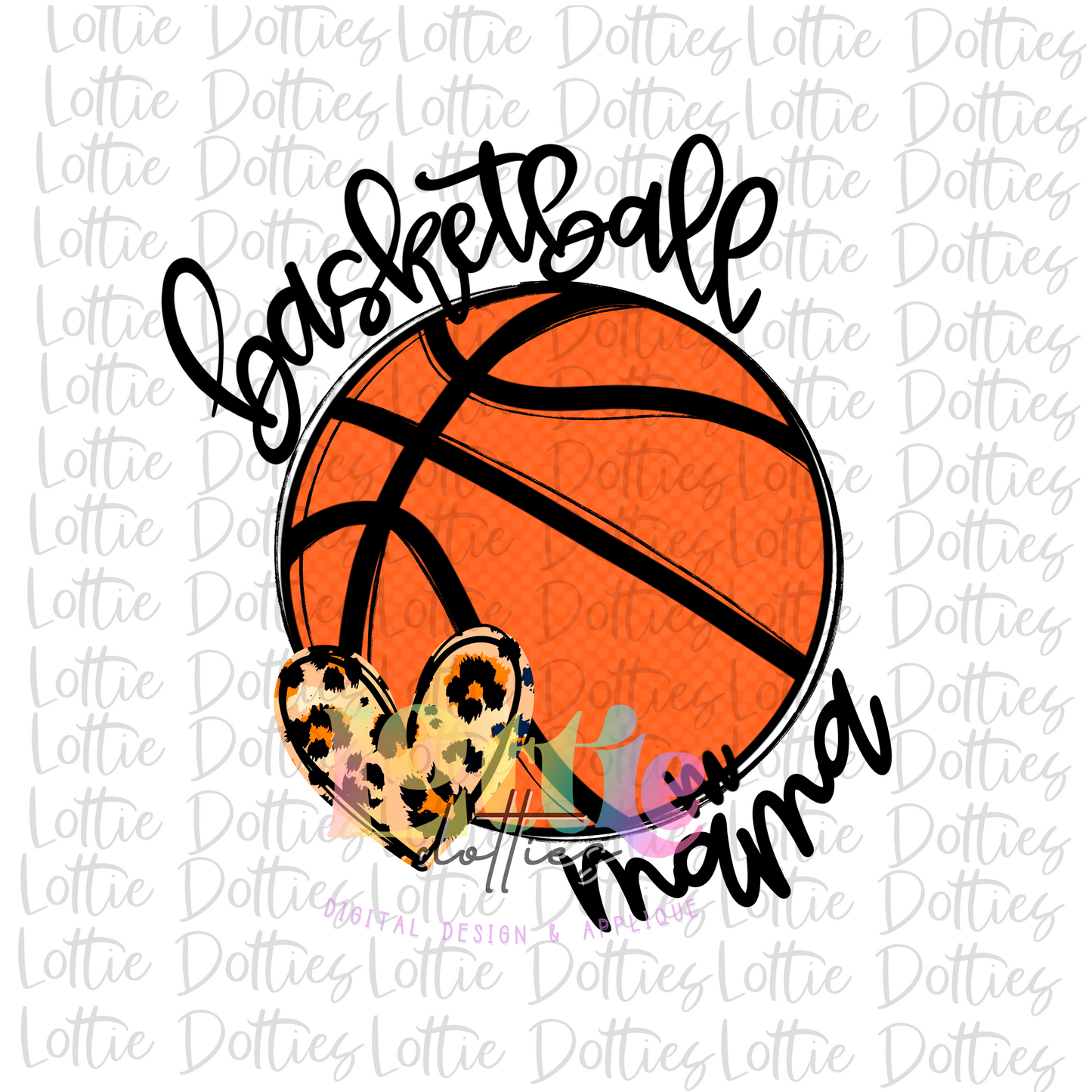 Basketball Mama Png -Basketball  Sublimation Design - Digital Download