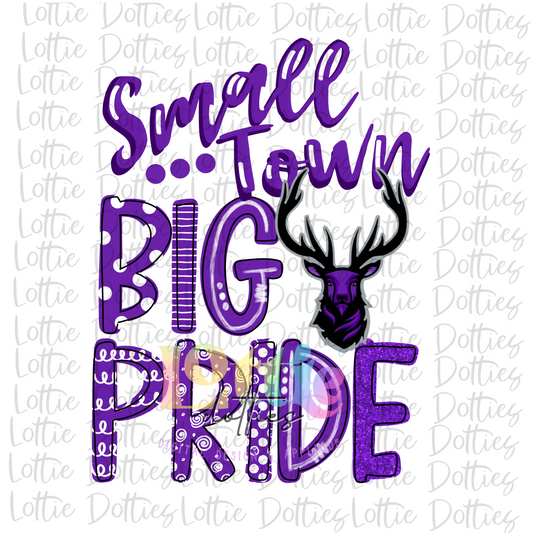 Small Town Big Pride Elk PNG - Elk Sublimation - Digital Download