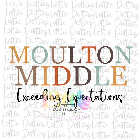 Moulton Middle Exceeding Exceptations PNG - Moulton Middle Sublimation - Digital Download