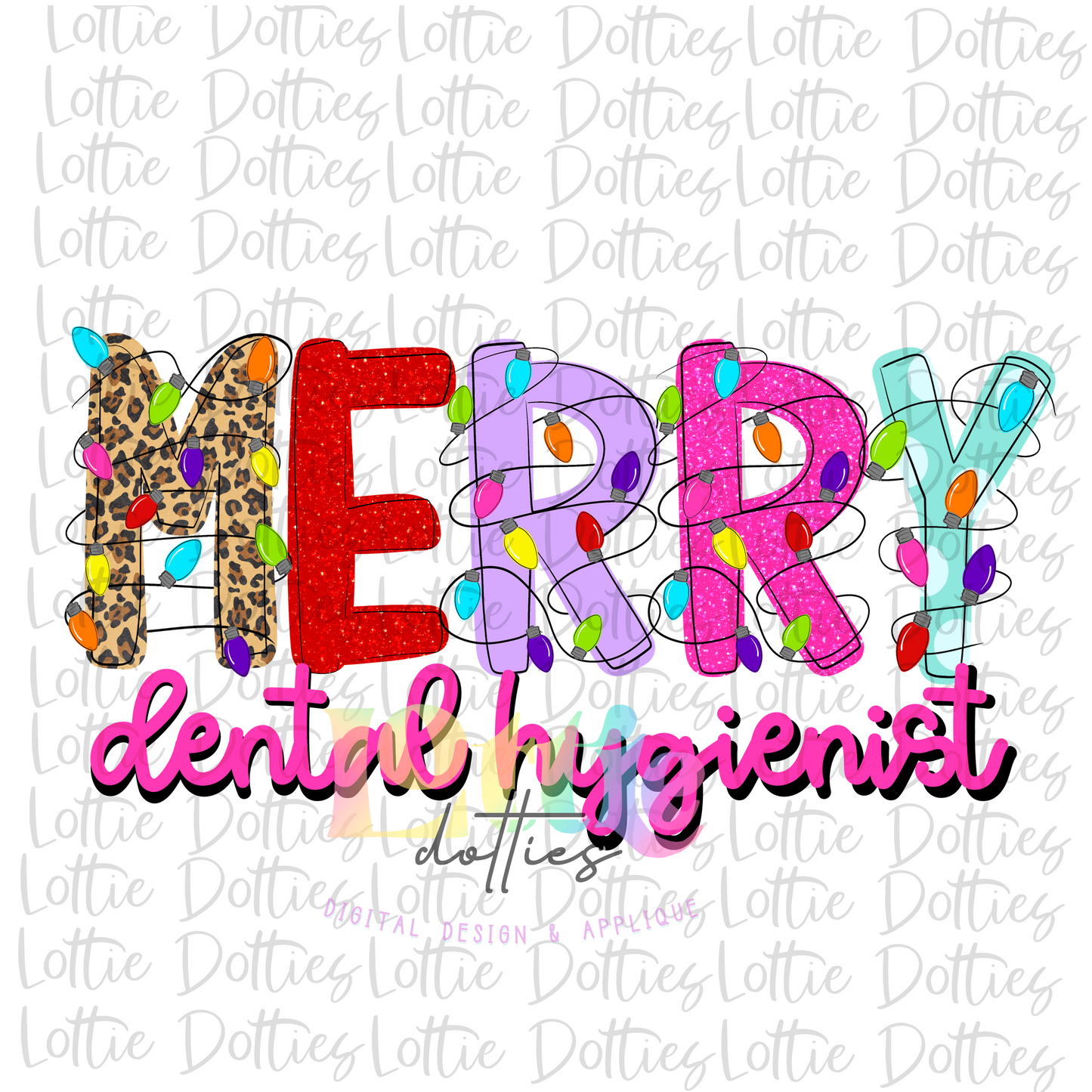 Merry Dental Hygieniet PNG  - Christmas Sublimatiion - Digital Download