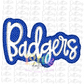 Badgers PNG - Badgers Sublimation design -   Digital Download - Royal and White