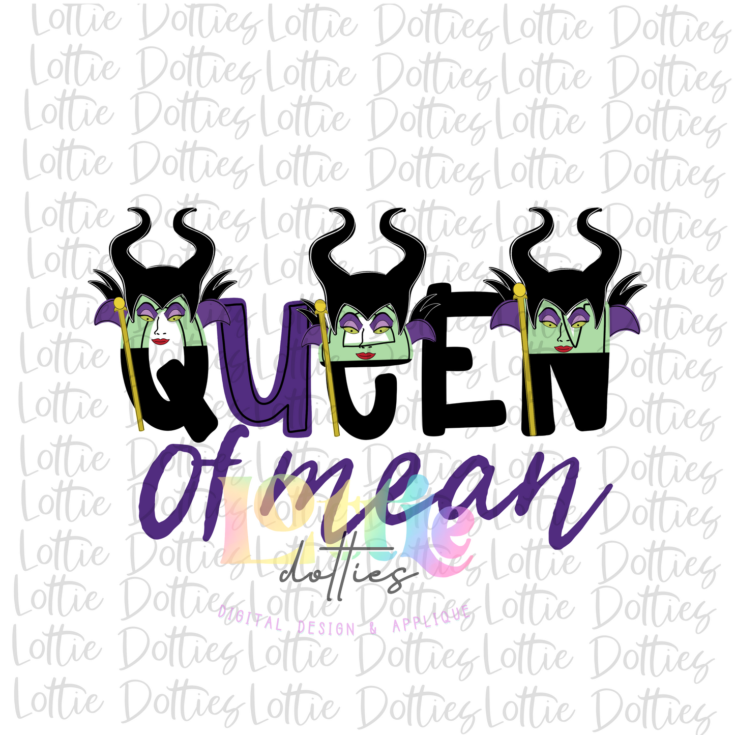 Queen of Mean - PNG - Queen of Mean Sublimation - Digital Download