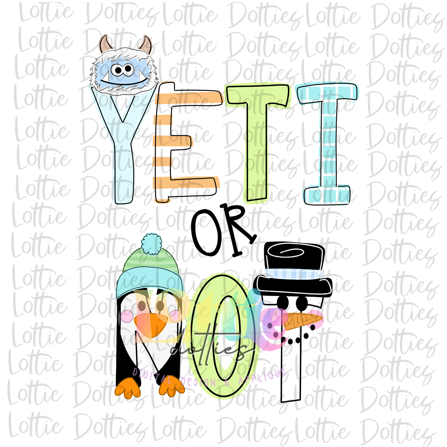 Yeti Or Not PNG - Yeti Sublimation - Digital Download