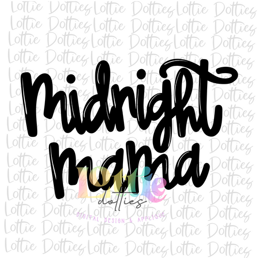 Midnight Mama Png - New Year Sublimation - Digital Download