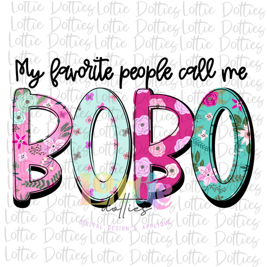 My Favorite People Call Me  BoBo Png - Mother’s Day sublimation design - digital download