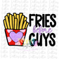 Fries Before Guys PNG - Sublimation - Digital Download - Valentine's Day - Red