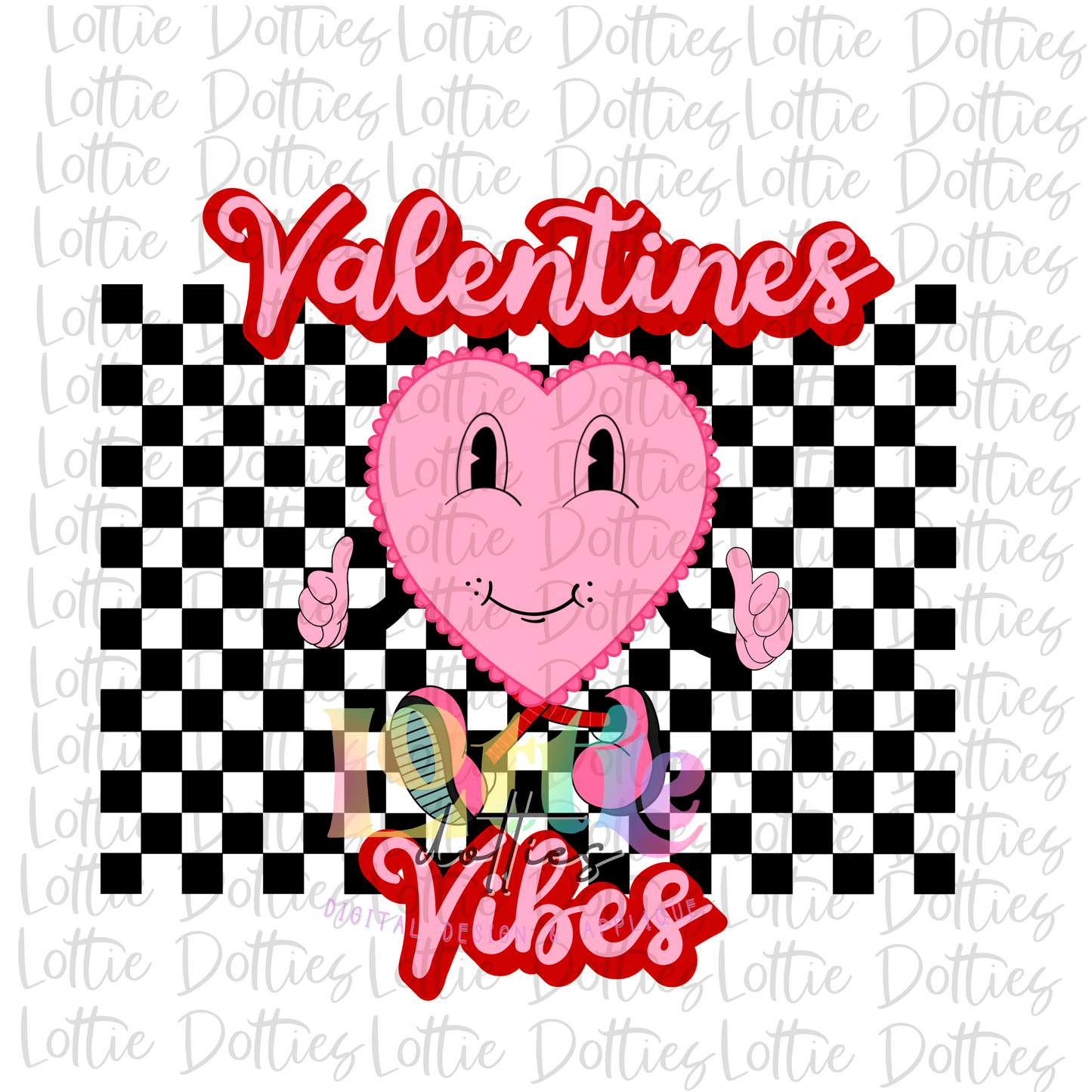 Valentines Vibe PNG - Valentine's Day Sublimation - Digital Download