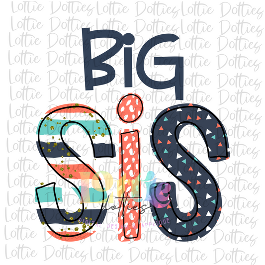 Big Sis PNG - Big Sis Sublimation - Hospital Shirts