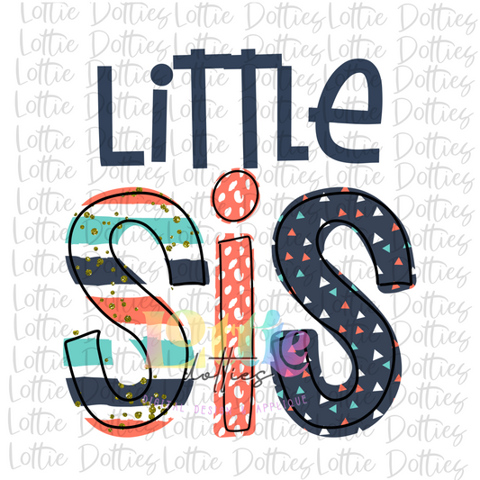 Little  Sis PNG - Little Sis Sublimation - Hospital Shirts