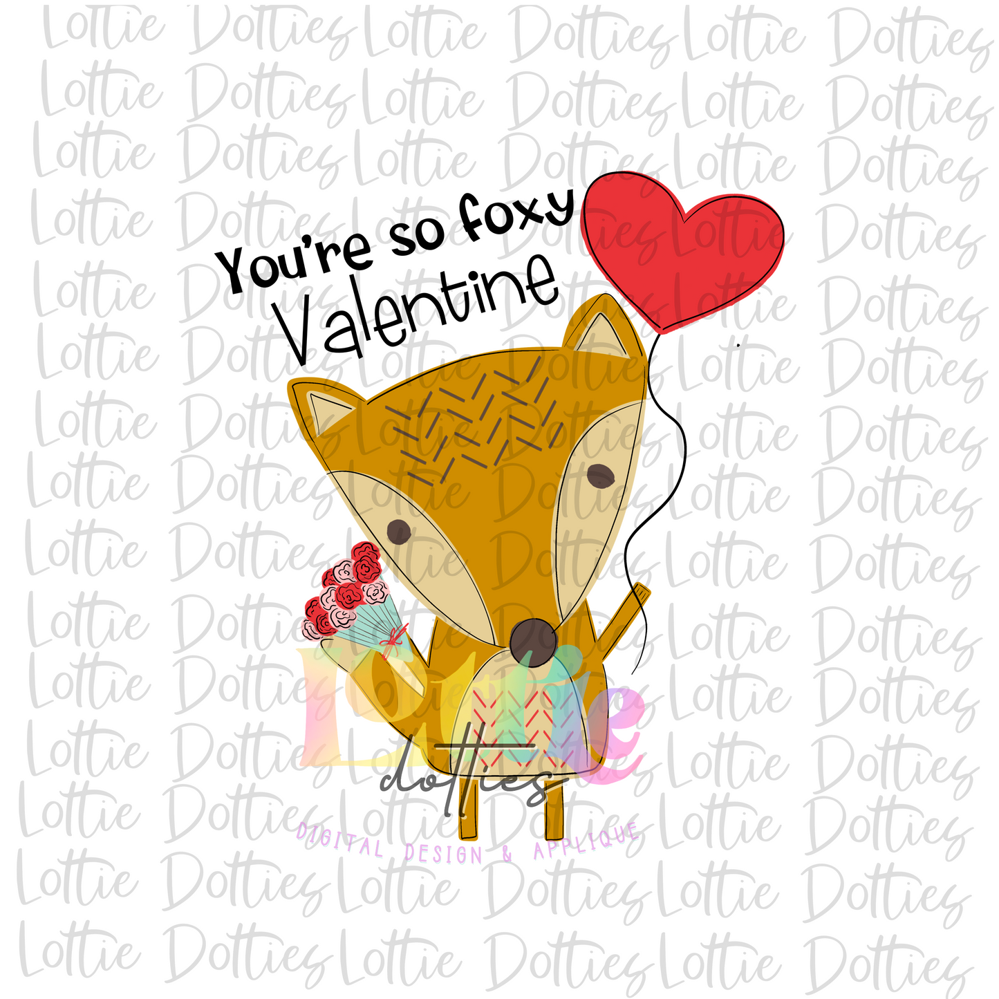 Your're So Foxy PNG - Valentine's Day Sublimation - Digital Download