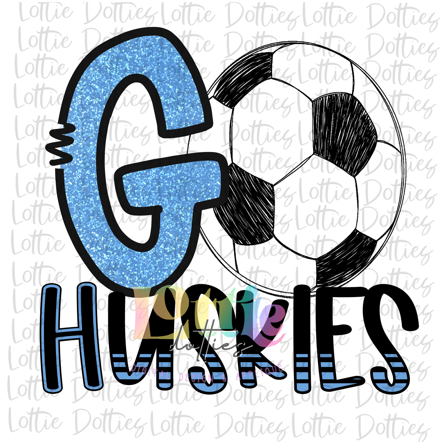 Go Huskies Soccer   -- PNG - Huskies Sublimation - Digital Download