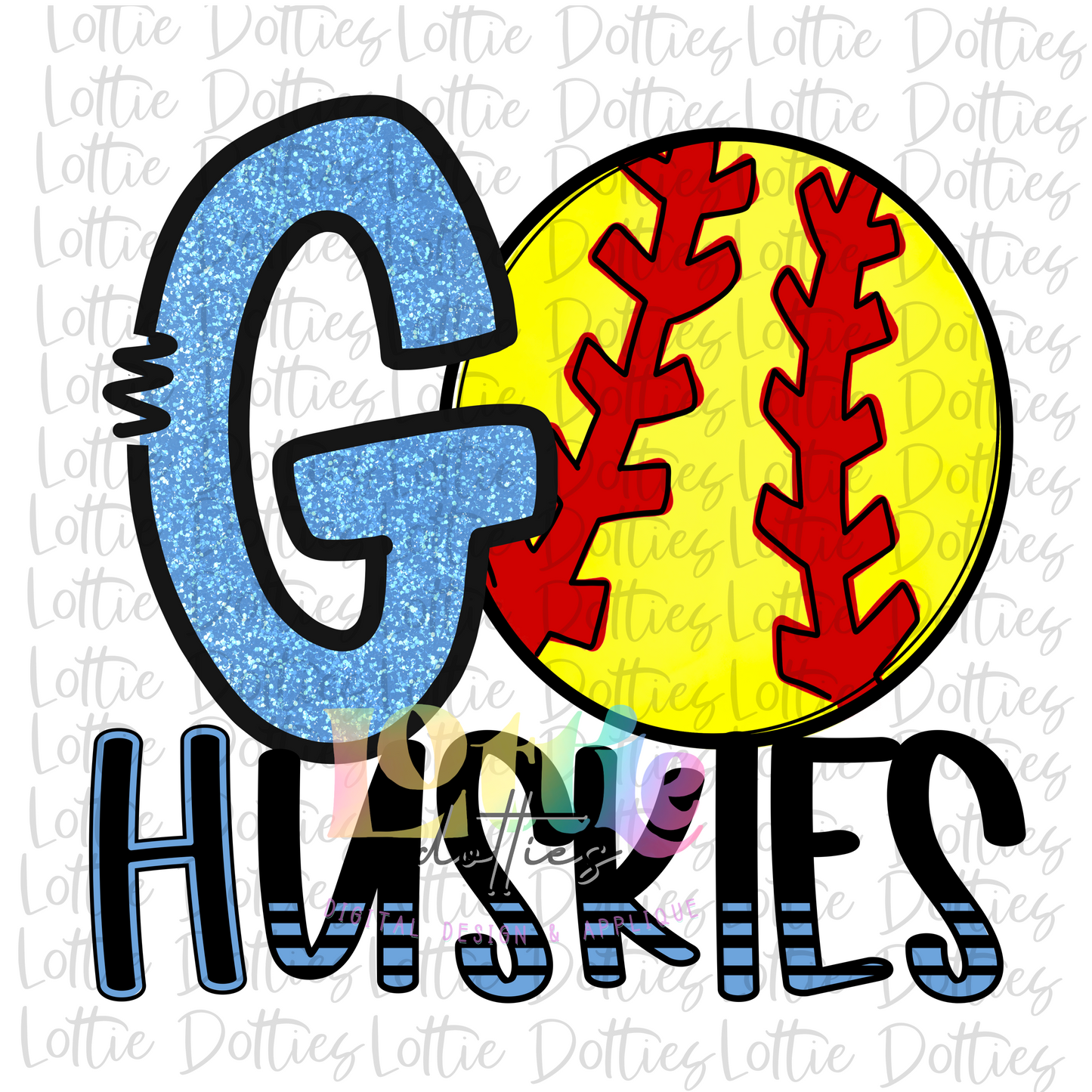 Go Huskies Softball  -- PNG - Huskies Sublimation - Digital Download