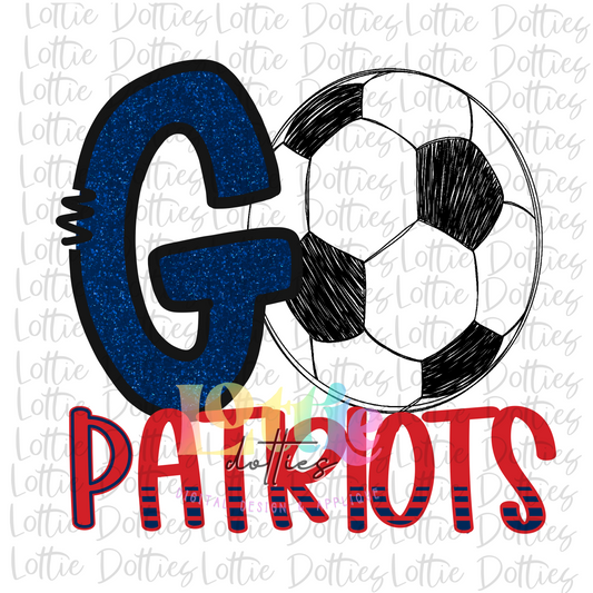 Go Patriots Soccer PNG - Patriots Soccer Sublimation design - Digital Download