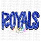 Royals PNG - Royals Sublimation - Digital Download
