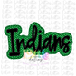 Indians PNG -  Indians sublimation design - Digital Download - Green and Black