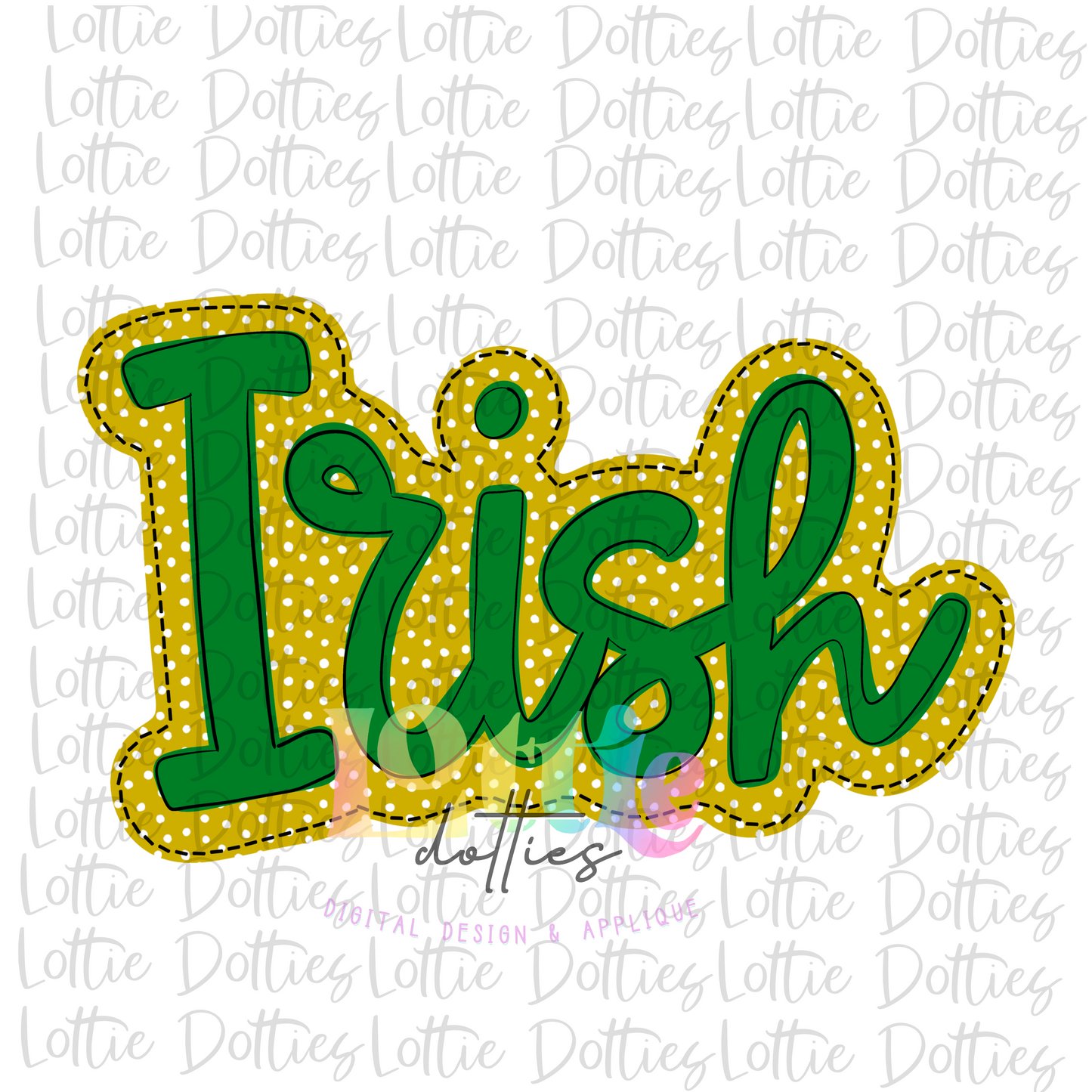 Irish PNG  -  Irish sublimation design - Digital Download - Green