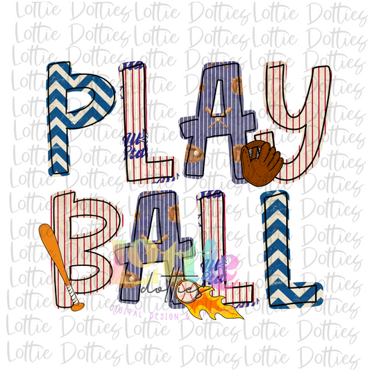 Play Ball PNG - Play Ball Sublimation - Digital Download