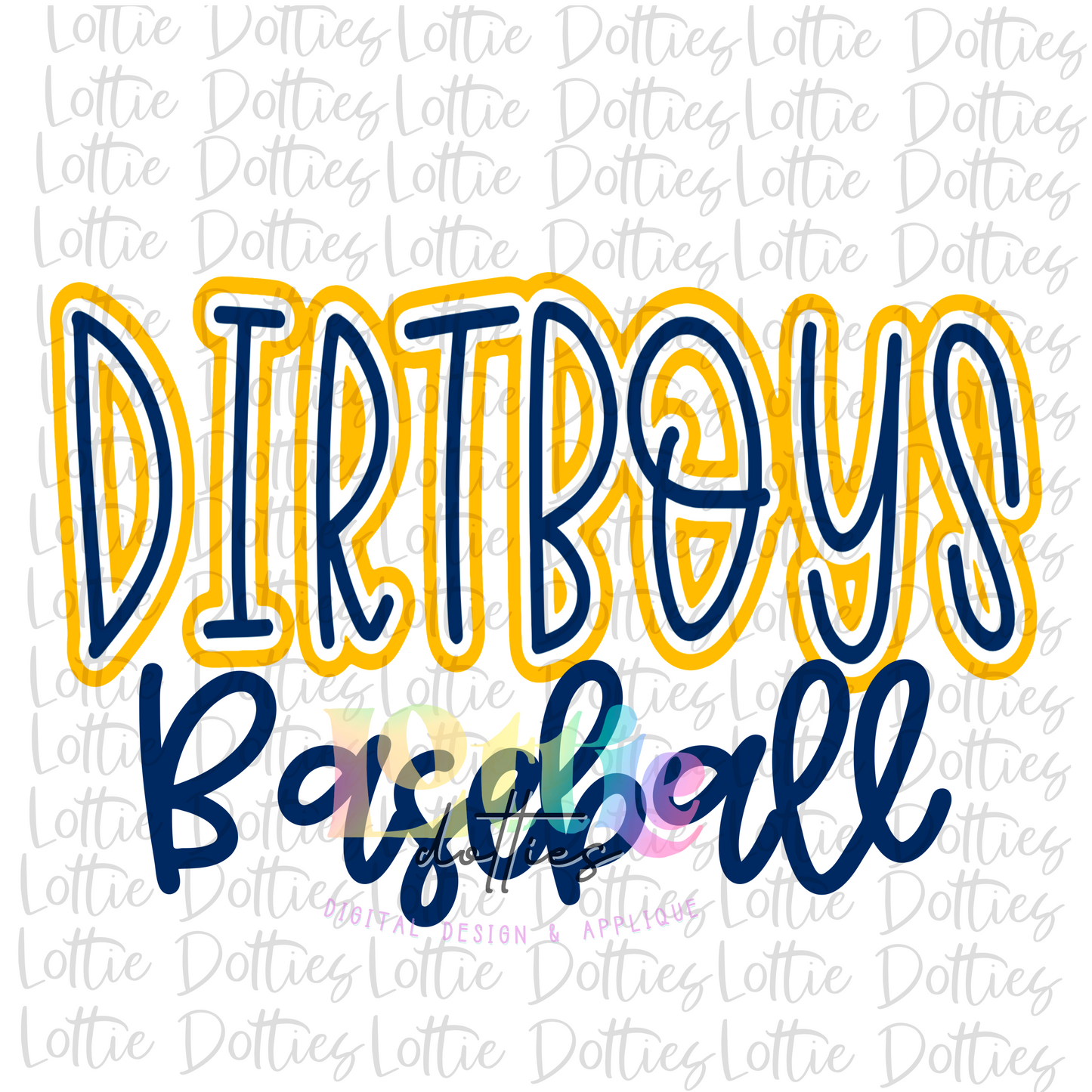 Dirtboys Baseball PNG - Baseball Sublimation - Digital Download