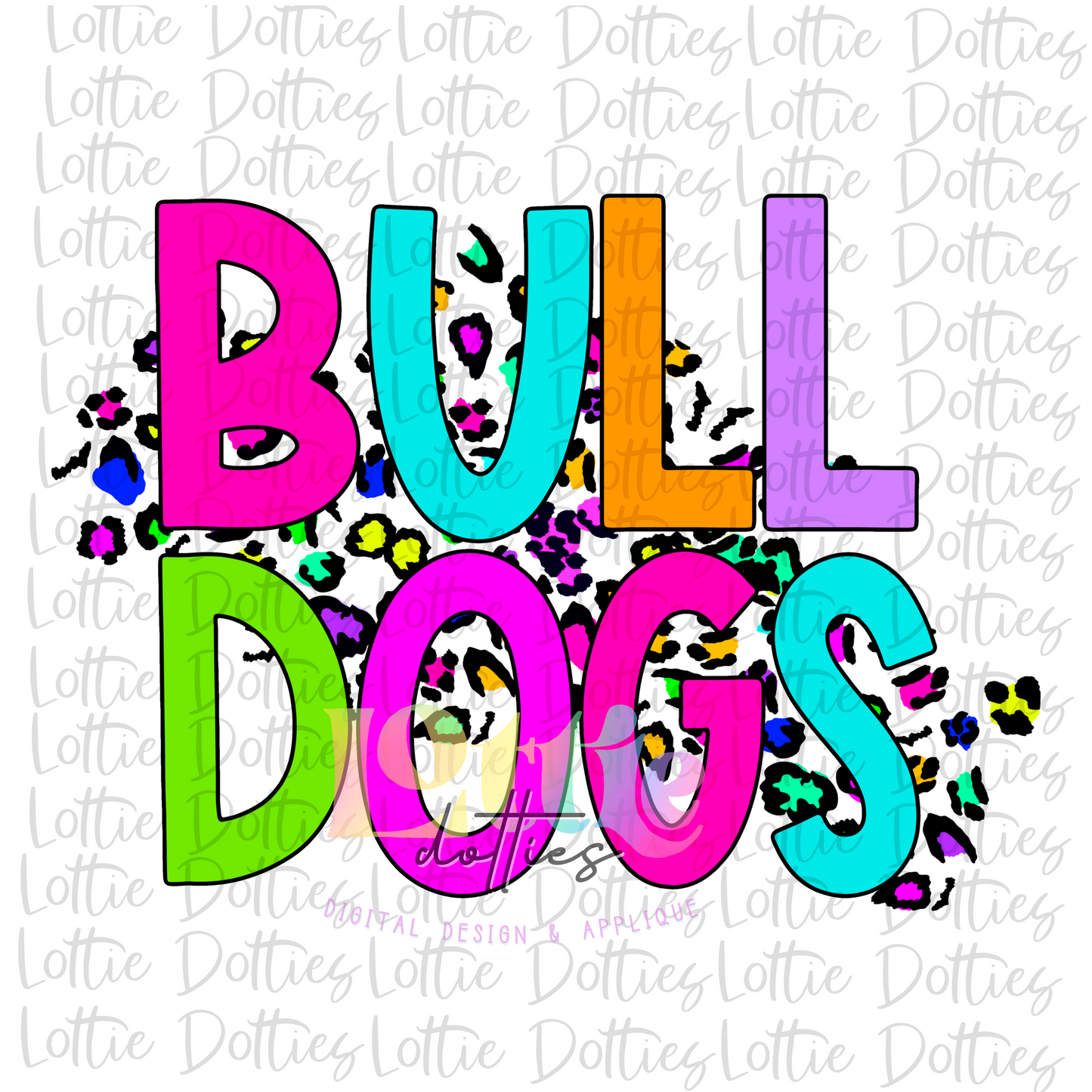 Bulldogs PNG - Bulldogs  Sublimation  Design - Digital Download - Neon Leopard