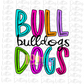 Bulldogs PNG - Bulldogs  Sublimation  Design - Digital Download - Neon Scribble Stack