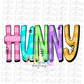 Hunny PNG - Hunny - Sublimation - Digital Download -Mother's Day Design - Colorful