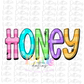 Honey - PNG - Honey - Sublimation - Digital Download - Mother's Day Design