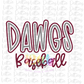 Dawgs Baseball - PNG - Sublimation design - Digital Download - Maroon and Gray