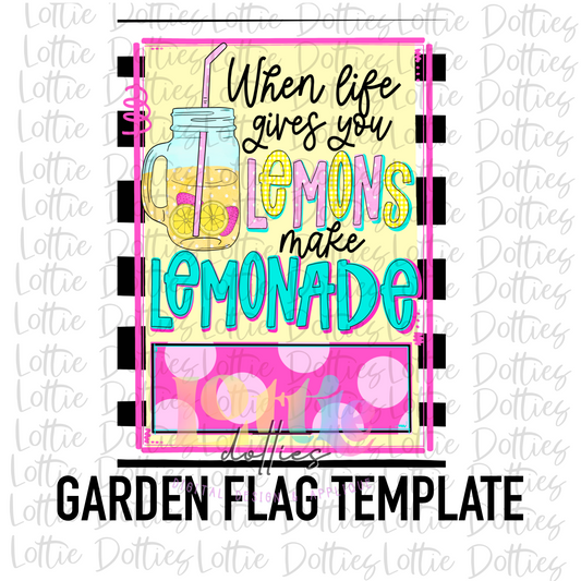 When Life Gives You Lemons make Lemonade Flag - Summer Flag Sublimation - Digital Download