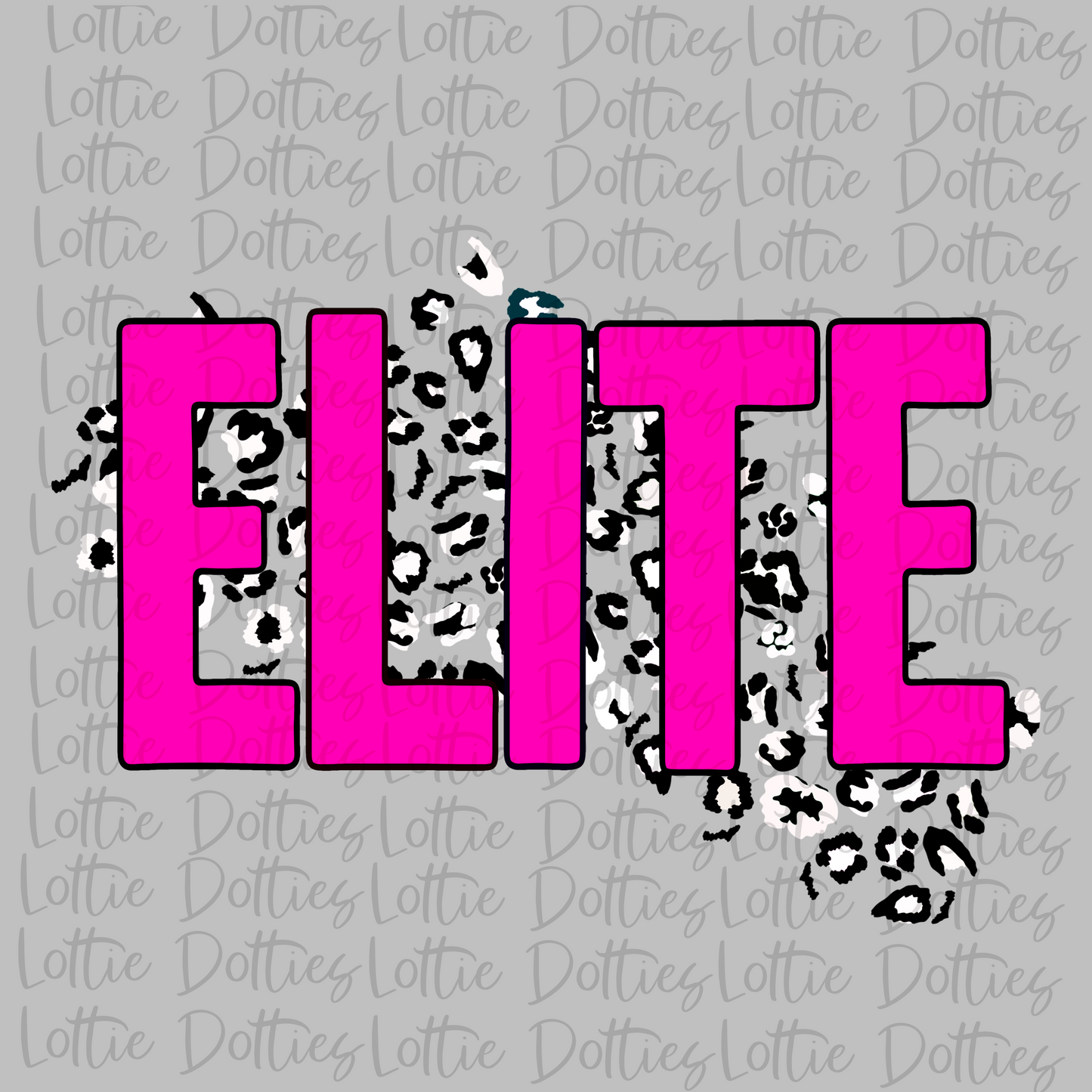 Elites PNG - Elites sublimation design - Digital Download - Neon Pink  stack Leopard