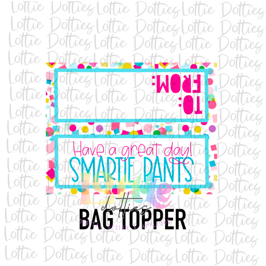 Smartie Pants Bag Topper  Png - Back To School  Sublimation- Digital Download