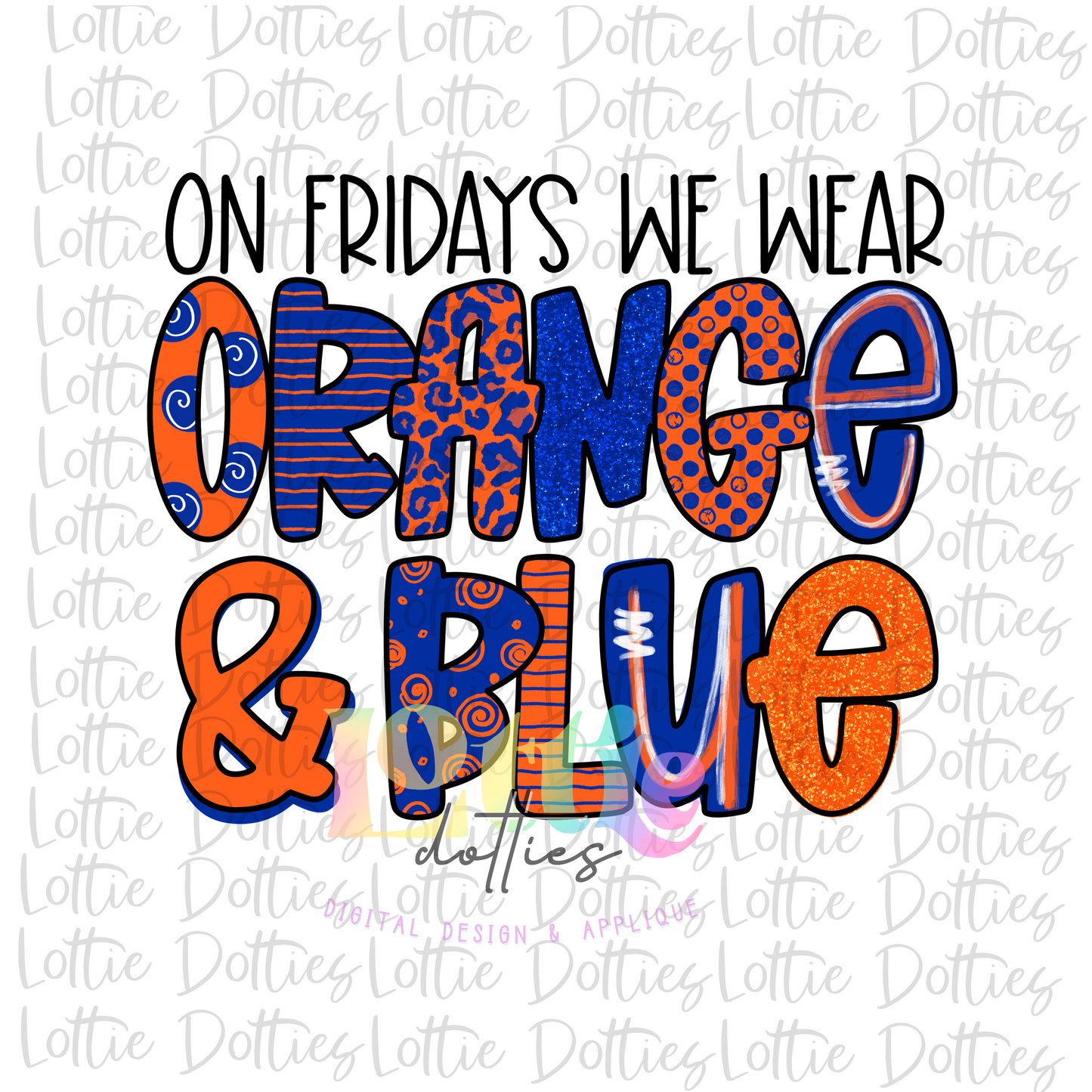 On Fridays We Wear Orange and Blue PNG - Orange  and Blue Sublimation - Digital Download