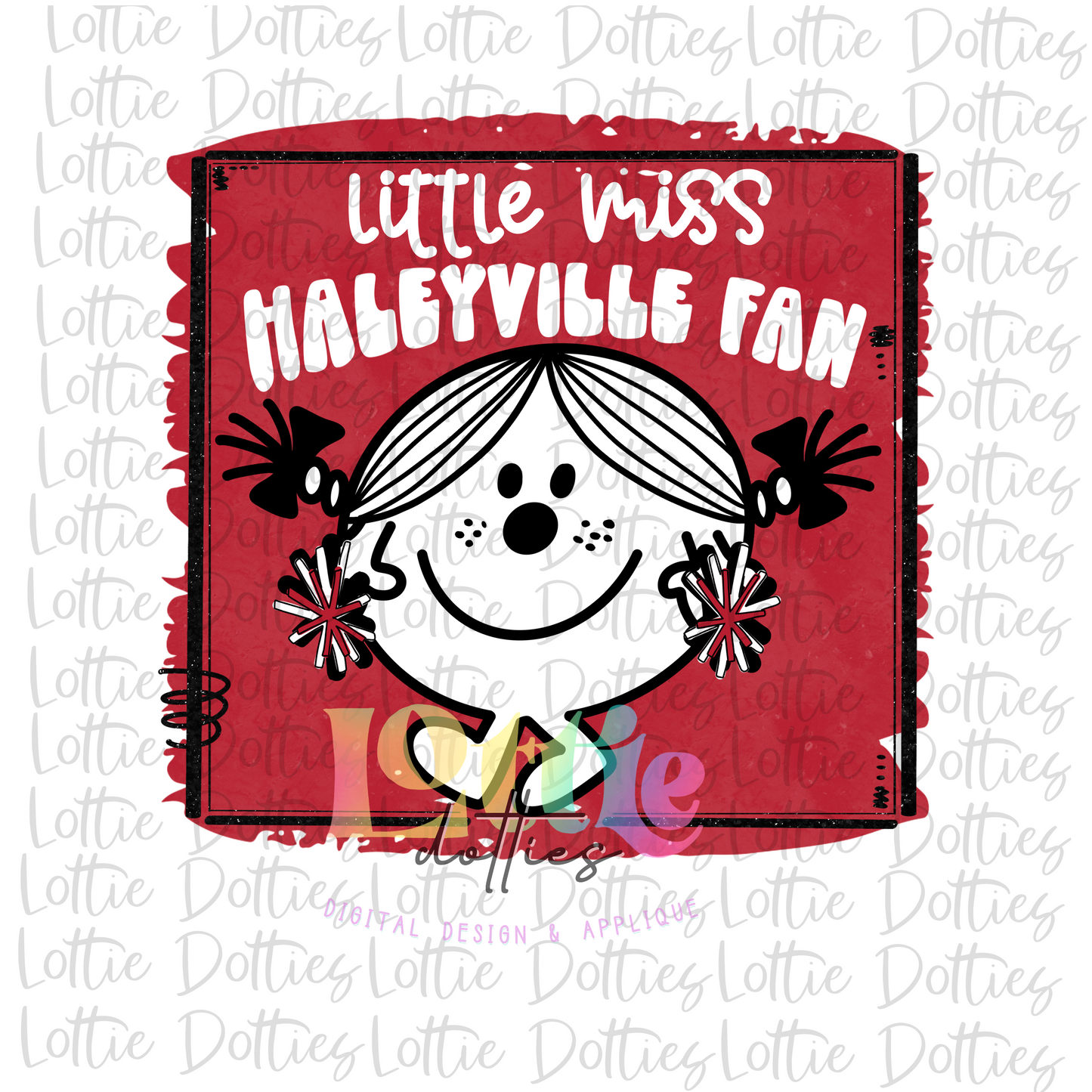 Little Miss Haleyville - PNG - Haleyville Sublimation - Digital Download