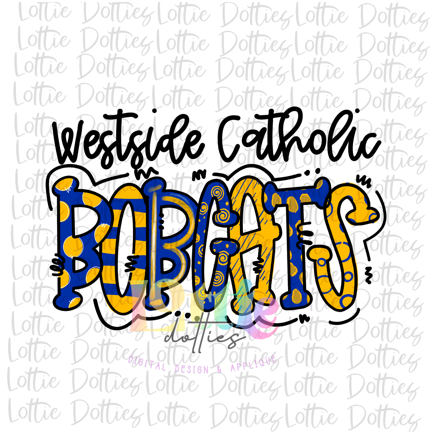 Westside Catholic Bobcats PNG - Bobcats  sublimation design - Digital Download