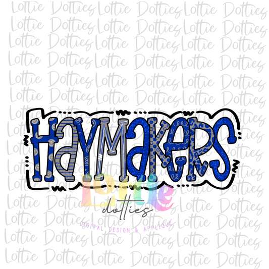 Haymakers PNG - Haymakers Sublimation - Digital Download