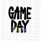 Game Day PNG - Game Day  - Sublimation - Digital Download