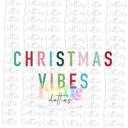 Christmas Vibes PNG - Christmas - Sublimation - Digital Download