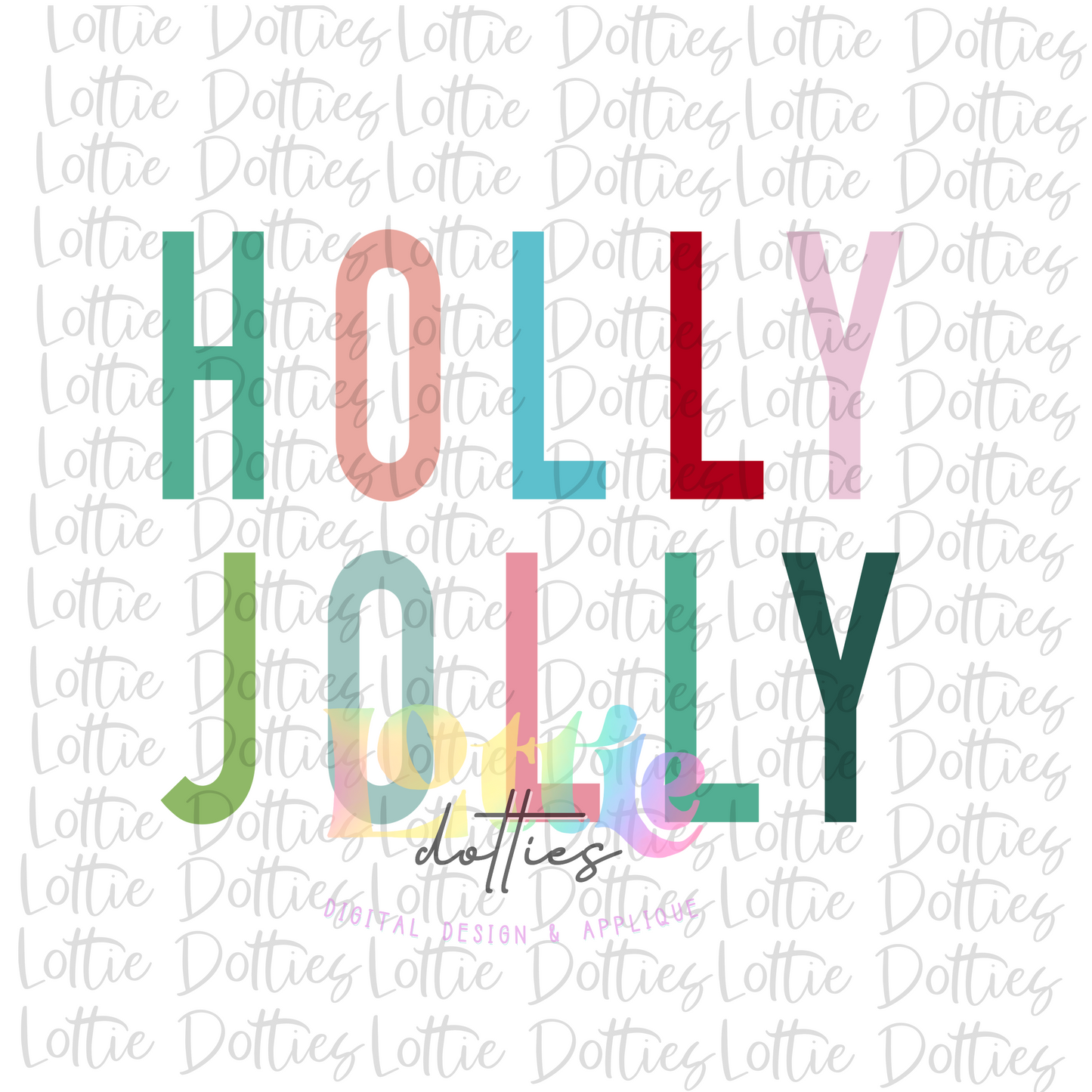 Holly Jolly Png - Holly Jolly - Christmas Sublimation Design - Digital Download