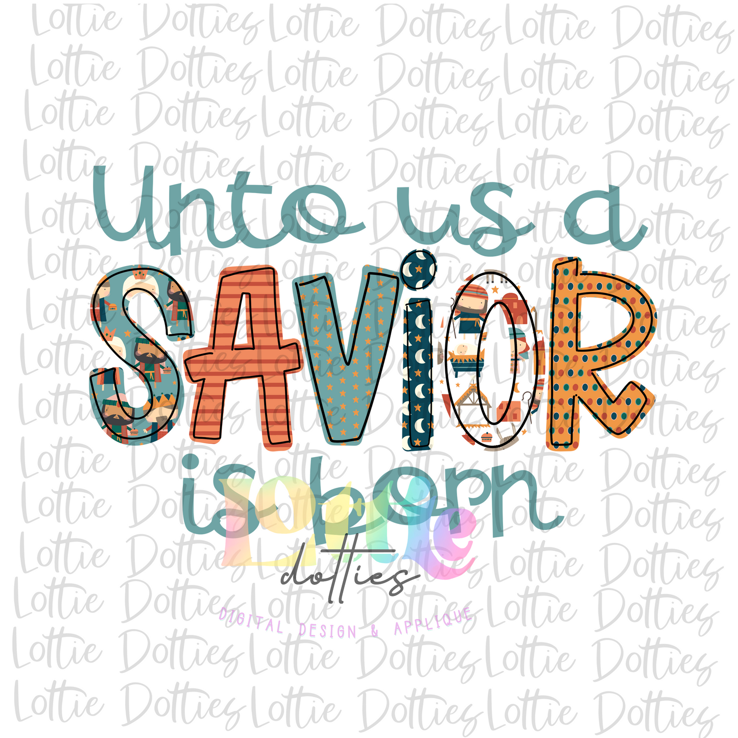 Unto Us A Savior Is Born - PNG - Christmas Sublimation - Digital Download